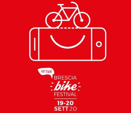 VIRTUAL BRESCIA BIKE FESTIVAL: L’EDIZIONE 2020 SABATO 19 E DOMENICA 20 SETTEMBRE